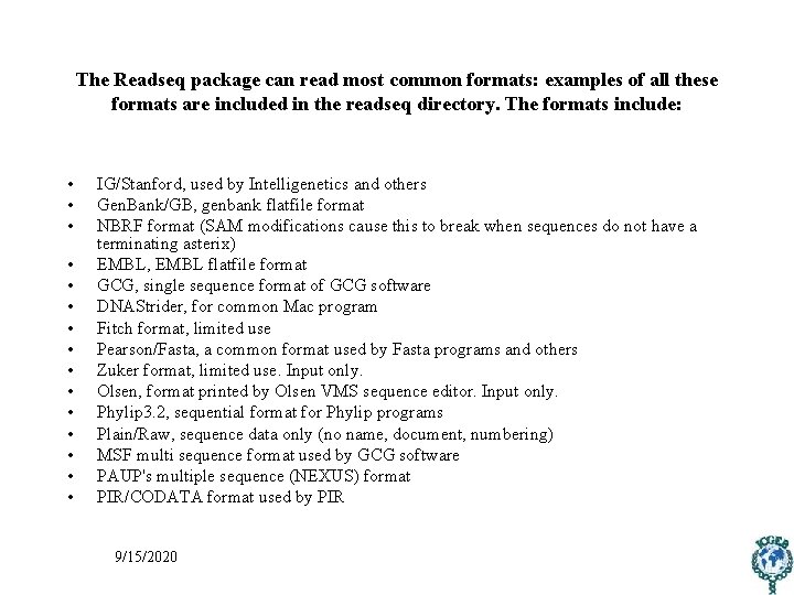 The Readseq package can read most common formats: examples of all these formats are