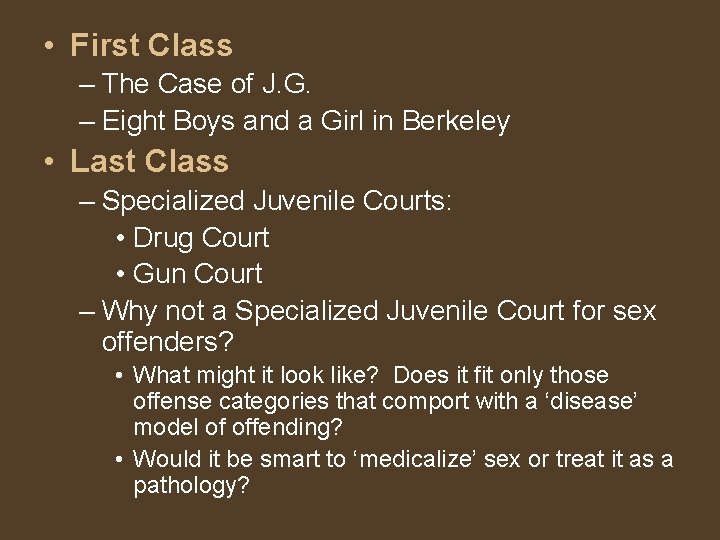  • First Class – The Case of J. G. – Eight Boys and