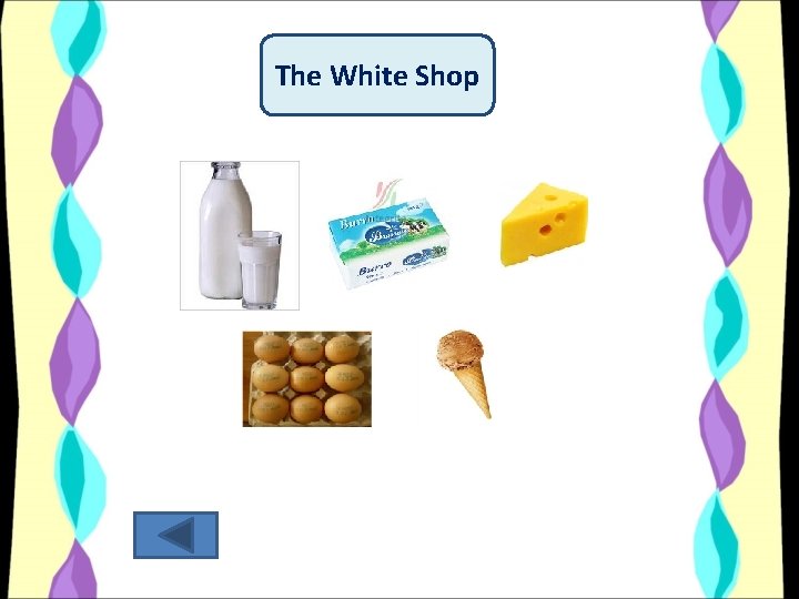 The White Shop 