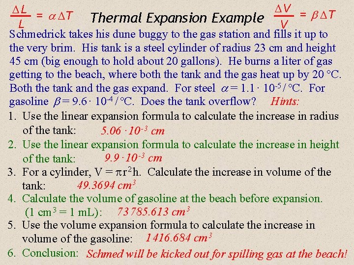  V L = T Thermal Expansion Example L V Schmedrick takes his dune