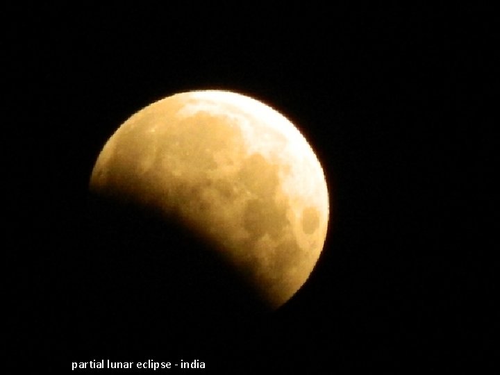 partial lunar eclipse - india 