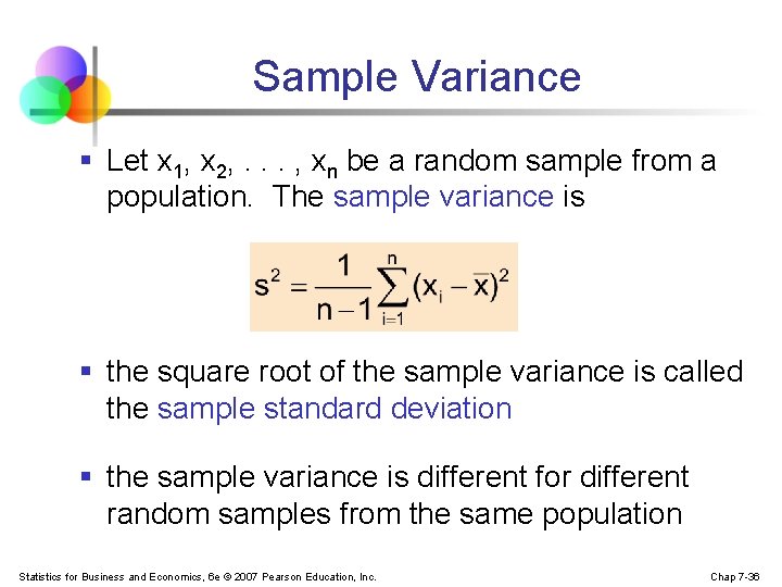 Sample Variance § Let x 1, x 2, . . . , xn be