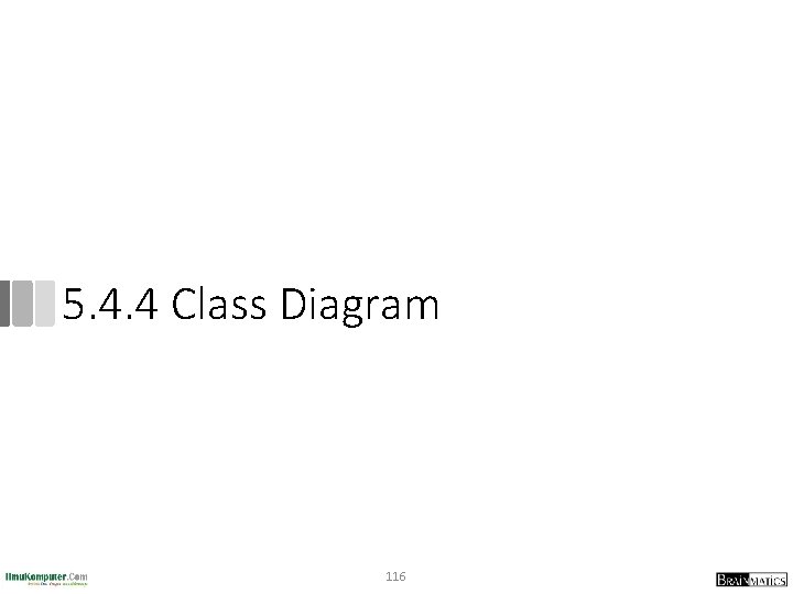 5. 4. 4 Class Diagram 116 