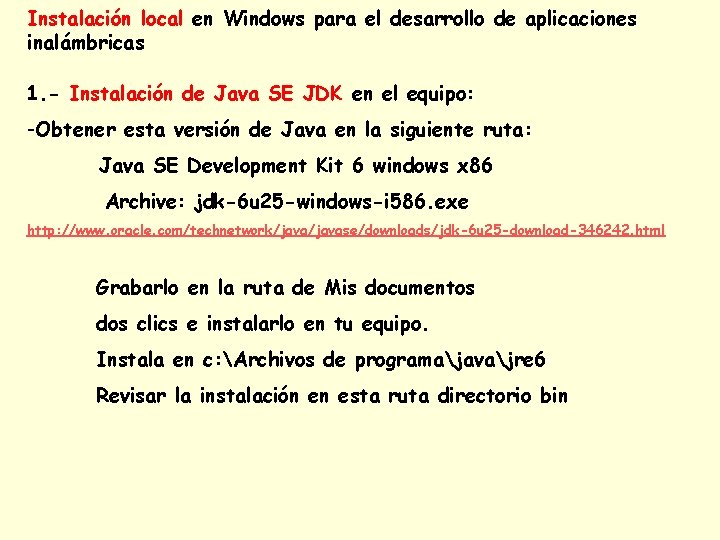 Instalación local en Windows para el desarrollo de aplicaciones inalámbricas 1. - Instalación de