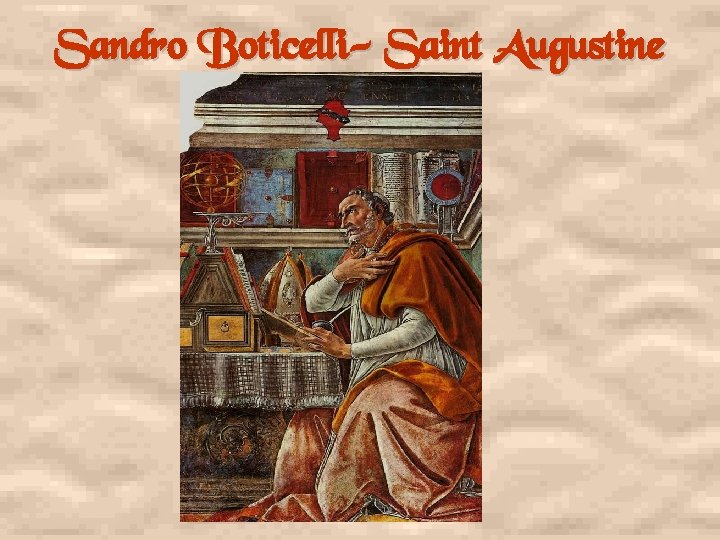 Sandro Boticelli- Saint Augustine 