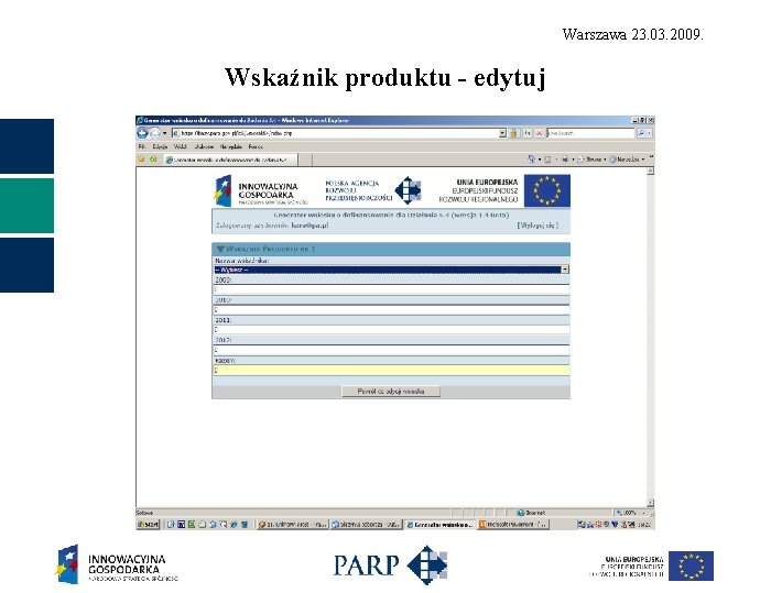 Warszawa 23. 03. 2009. Wskaźnik produktu - edytuj 