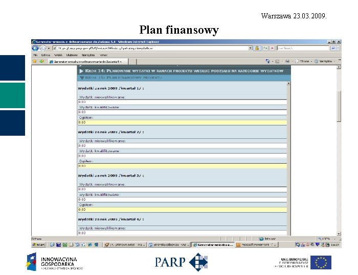 Warszawa 23. 03. 2009. Plan finansowy 
