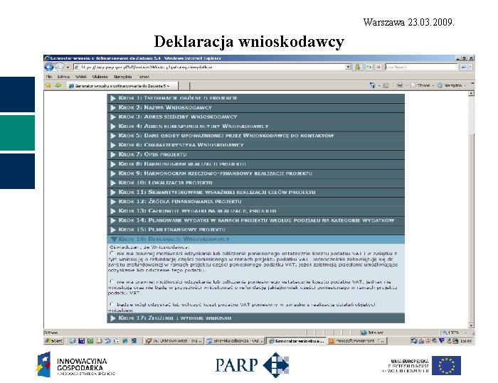 Warszawa 23. 03. 2009. Deklaracja wnioskodawcy 