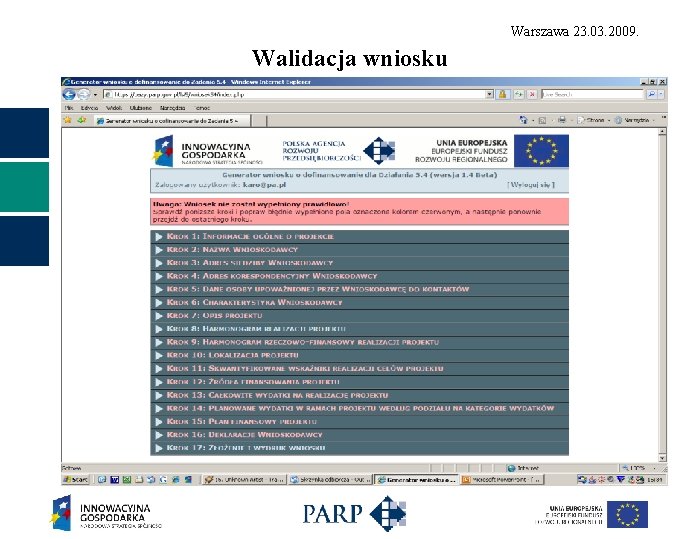 Warszawa 23. 03. 2009. Walidacja wniosku 