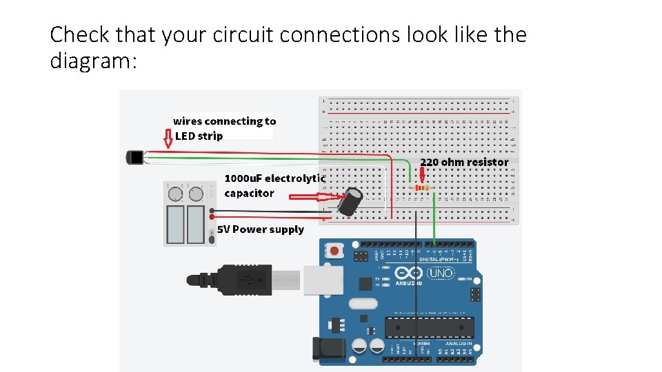 Check that your circuit connections look like the diagram: 