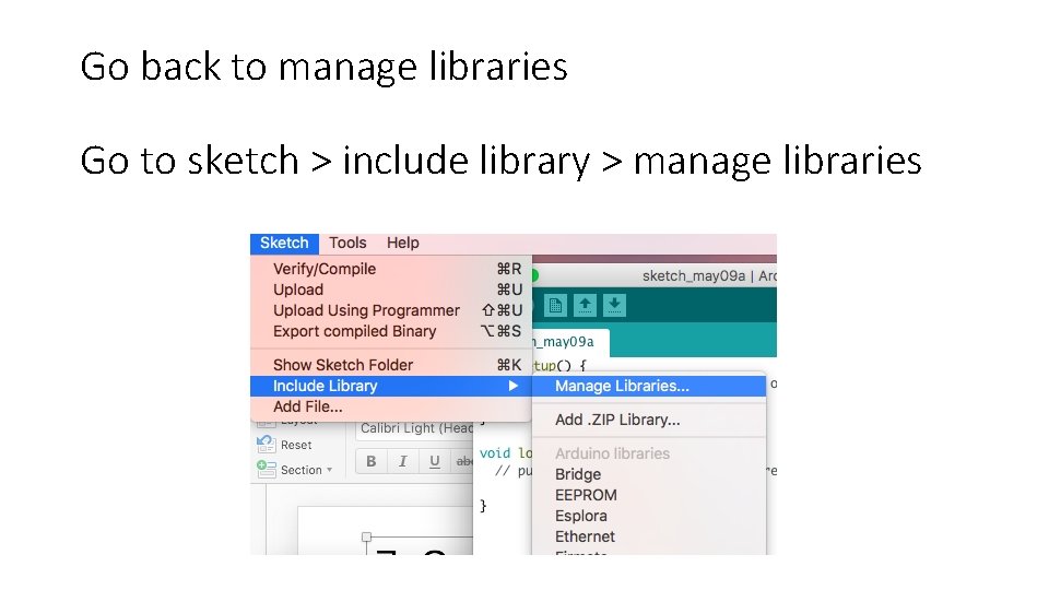 Go back to manage libraries Go to sketch > include library > manage libraries