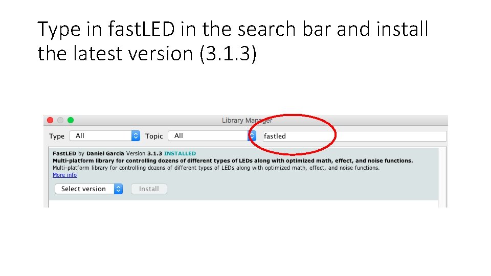 Type in fast. LED in the search bar and install the latest version (3.