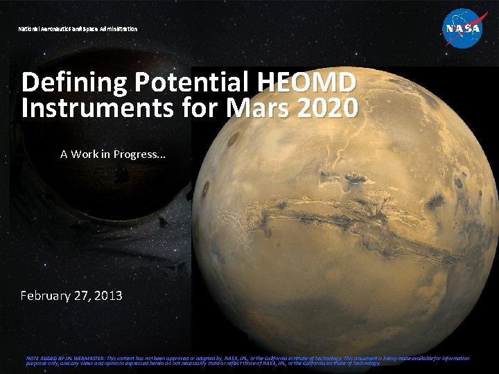 National Aeronautics and Space Administration Defining Potential HEOMD Instruments for Mars 2020 A Work