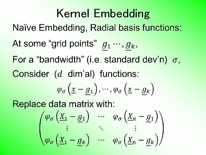 Kernel Embedding • 