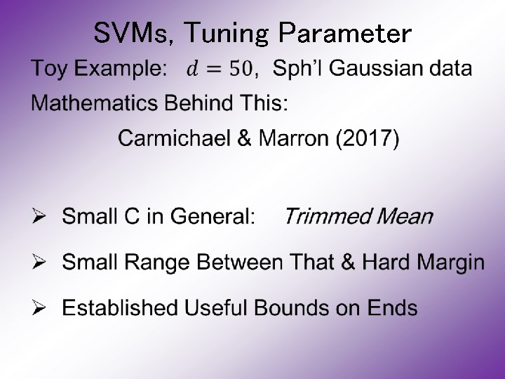 SVMs, Tuning Parameter • 