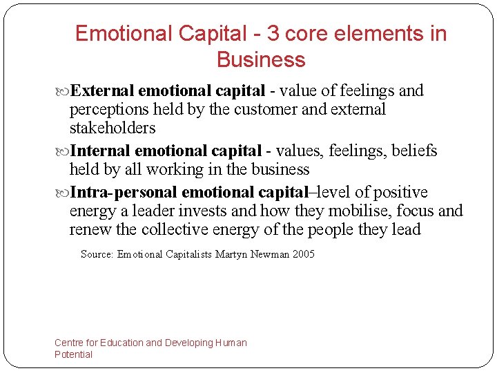 Emotional Capital - 3 core elements in Business External emotional capital - value of