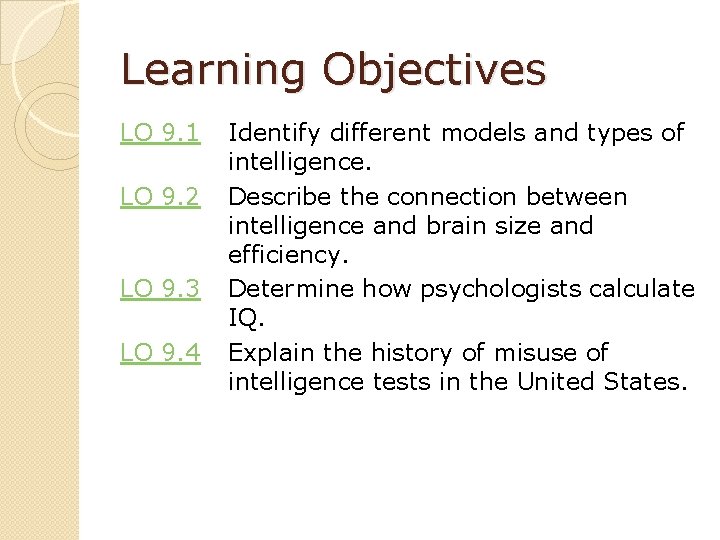 Learning Objectives LO 9. 1 LO 9. 2 LO 9. 3 LO 9. 4