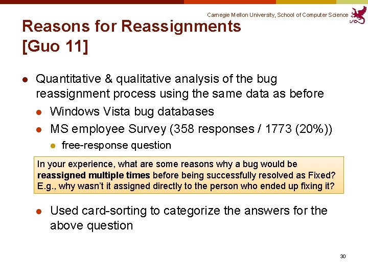 Carnegie Mellon University, School of Computer Science Reasons for Reassignments [Guo 11] l Quantitative