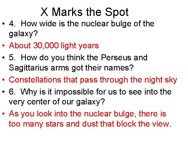 X Marks the Spot • 4. How wide is the nuclear bulge of the