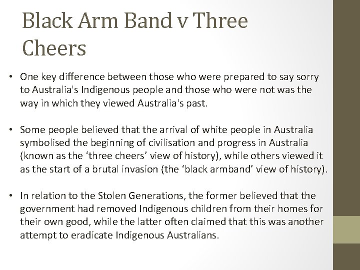 Black Arm Band v Three Cheers • One key difference between those who were