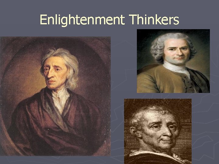 Enlightenment Thinkers 