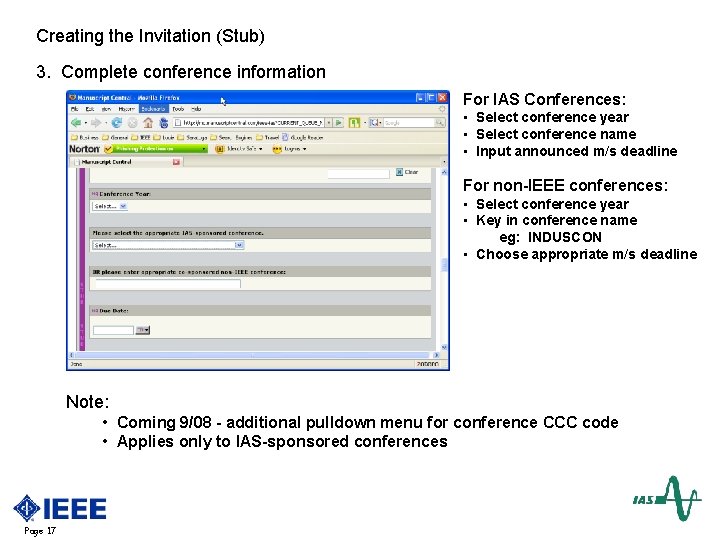 Creating the Invitation (Stub) 3. Complete conference information For IAS Conferences: • Select conference