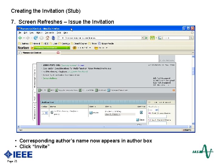 Creating the Invitation (Stub) 7. Screen Refreshes – Issue the Invitation • Corresponding author’s
