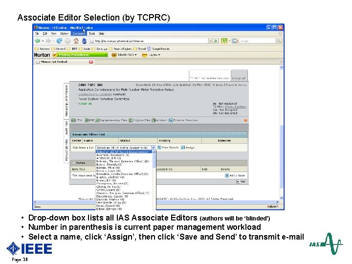 Associate Editor Selection (by TCPRC) • Drop-down box lists all IAS Associate Editors (authors