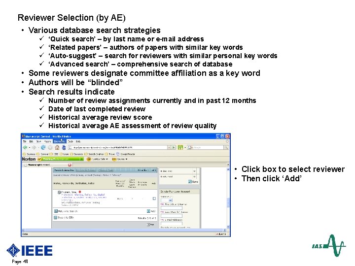 Reviewer Selection (by AE) • Various database search strategies ü ü ‘Quick search’ –