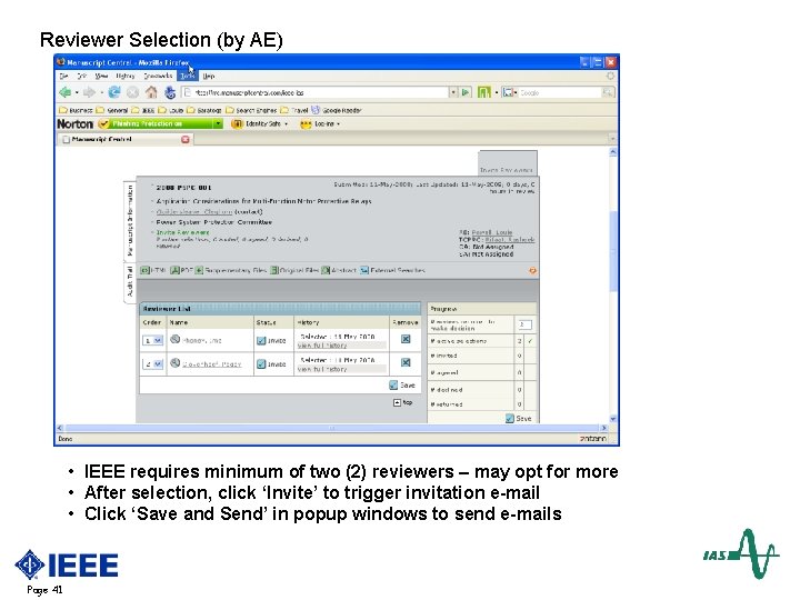 Reviewer Selection (by AE) • IEEE requires minimum of two (2) reviewers – may