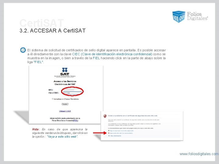 Certi. SAT 3. 2. ACCESAR A Certi. SAT 2 El sistema de solicitud de