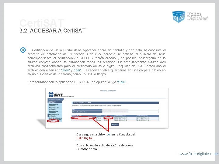 Certi. SAT 3. 2. ACCESAR A Certi. SAT 9 El Certificado de Sello Digital