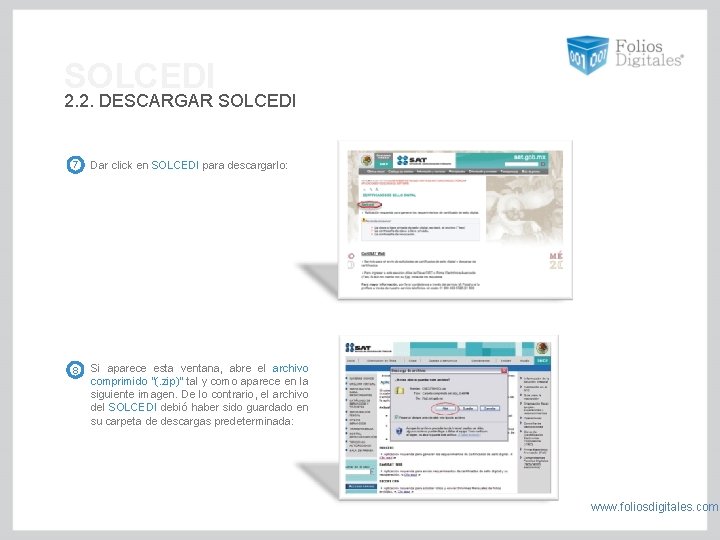 SOLCEDI 2. 2. DESCARGAR SOLCEDI 7 Dar click en SOLCEDI para descargarlo: 8 Si