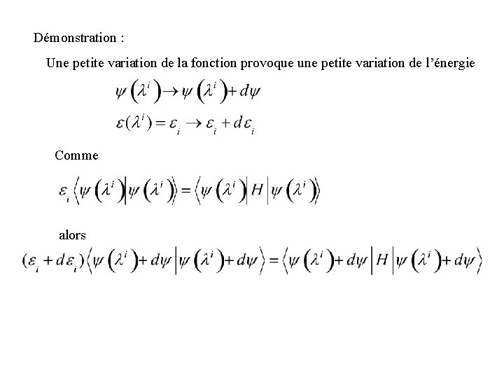 Démonstration : Une petite variation de la fonction provoque une petite variation de l’énergie