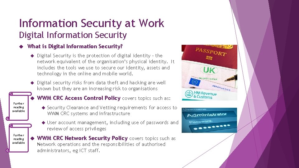 Information Security at Work Digital Information Security What is Digital Information Security? Digital Security