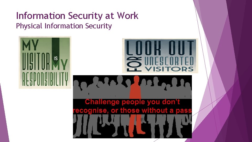 Information Security at Work Physical Information Security 