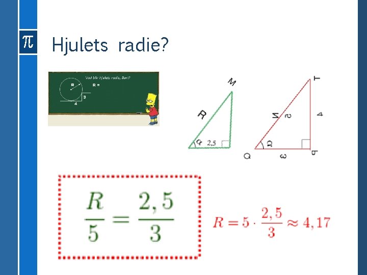 Hjulets radie? 