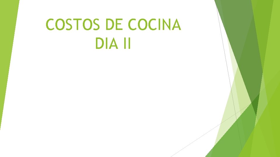COSTOS DE COCINA DIA II 