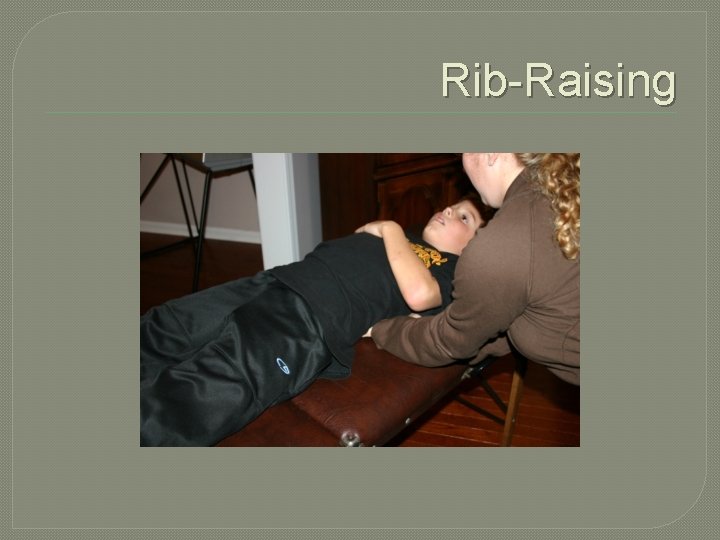 Rib-Raising 