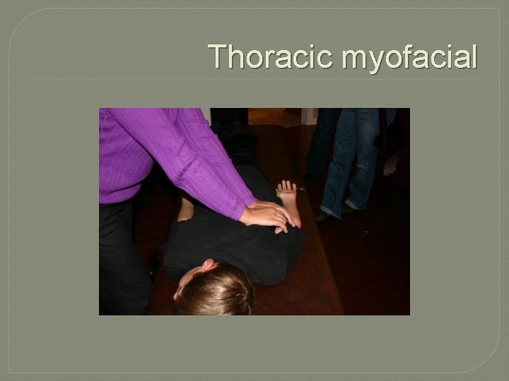 Thoracic myofacial 