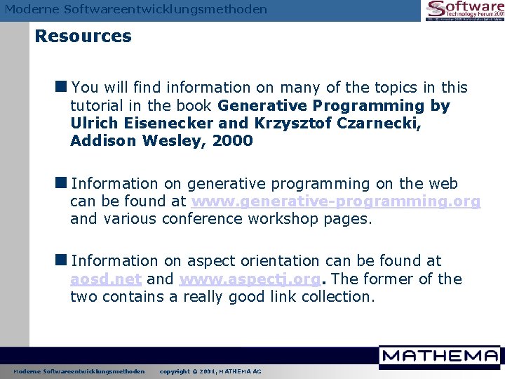 Moderne Softwareentwicklungsmethoden Resources <You will find information on many of the topics in this Moderne Softwareentwicklungsmethoden Resources <You will find information on many of the topics in this