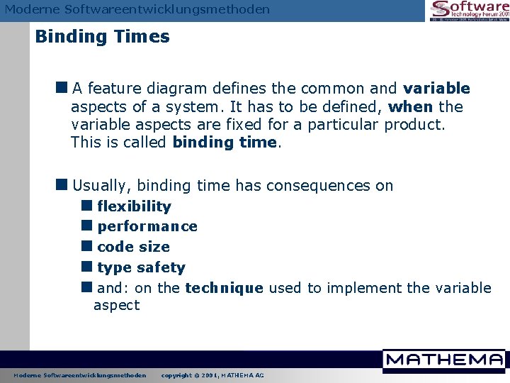 Moderne Softwareentwicklungsmethoden Binding Times <A feature diagram defines the common and variable aspects of Moderne Softwareentwicklungsmethoden Binding Times <A feature diagram defines the common and variable aspects of
