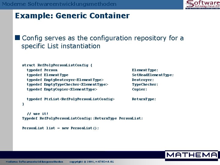 Moderne Softwareentwicklungsmethoden Example: Generic Container <Config serves as the configuration repository for a specific Moderne Softwareentwicklungsmethoden Example: Generic Container <Config serves as the configuration repository for a specific