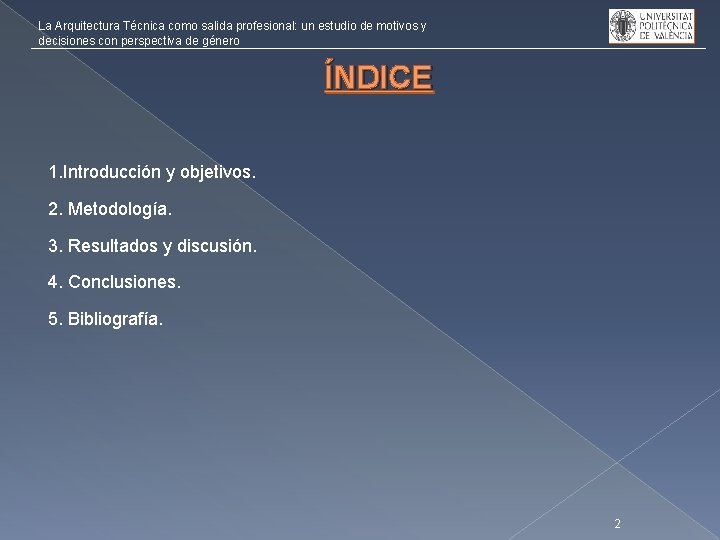 La Arquitectura Técnica como salida profesional: un estudio de motivos y decisiones con perspectiva