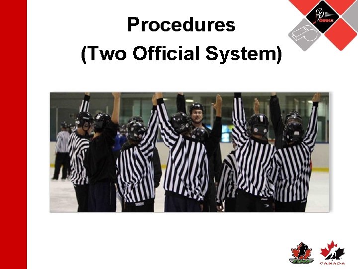 Procedures (Two Official System) 