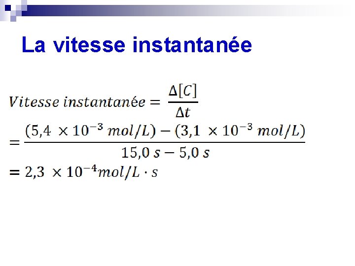 La vitesse instantanée 