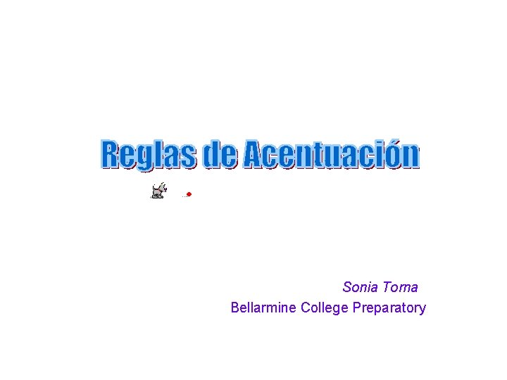 Sonia Torna Bellarmine College Preparatory 