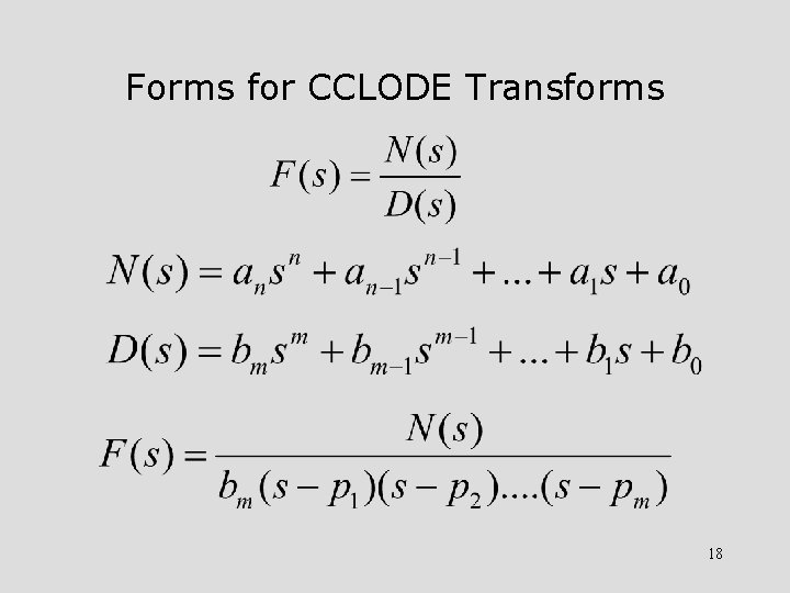 Forms for CCLODE Transforms 18 