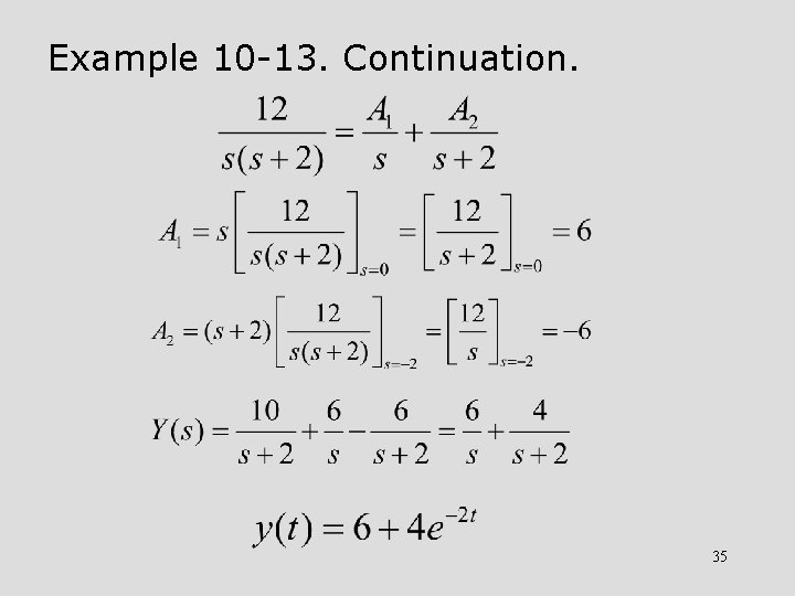 Example 10 -13. Continuation. 35 