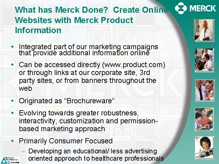 What has Merck Done? Create Online Websites with Merck Product Information Integrated part of